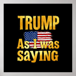 私がことわざだったトランプおもしろい：政治引用文 ポスター