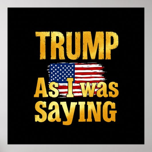 私がことわざだったトランプおもしろい：政治引用文 ポスター (正面)