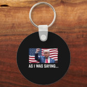 私がことわざだったトランプ彼のスピーチをトランプVance キーホルダー (正面)