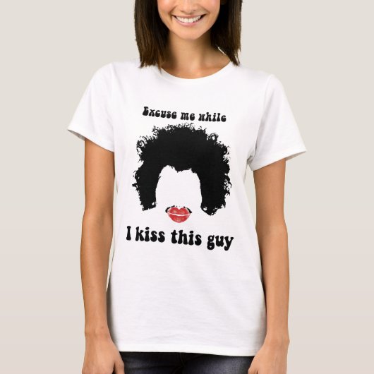私がこの人|のキスの印のアフリカに接吻する間、私を許して下さい Tシャツ (正面)