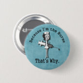 私がそういうわけでナースであるので 缶バッジ (正面&裏面)