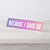 私がそうおもしろいな机の印を言ったので デスクネームプレート (正面)