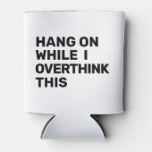 私がつるこの白黒を考え過ぎている間に 缶クーラー (正面)