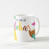 私がでアロハありました コーヒーマグカップ (正面右)