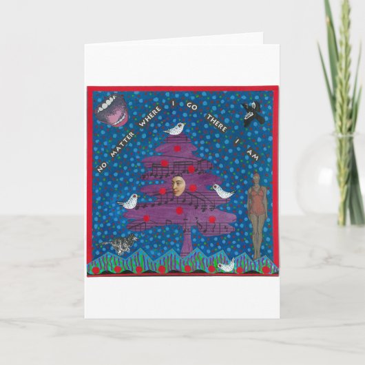 私がどこにグリーティングカードに行っても カード (正面)