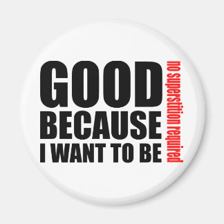 私がなりたいので、良い、迷信は必要ない マグネット