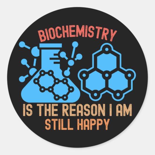 私がまだ幸せなのは生化学だからだ ラウンドシール (正面)