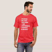 私がもう十分に動揺しているので、気を悪くしないでください Tシャツ (正面フル)