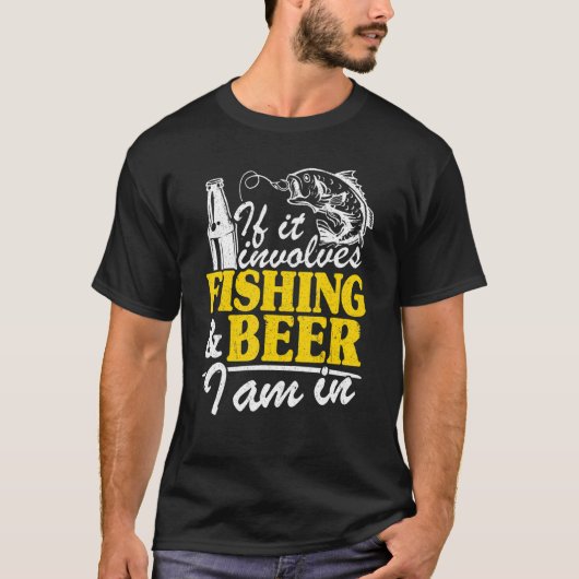 私がもし漁師に入っている魚釣りとビール Tシャツ (正面)