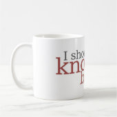 私がもっとよく知っているべきである音楽マグ| コーヒーマグカップ (左)