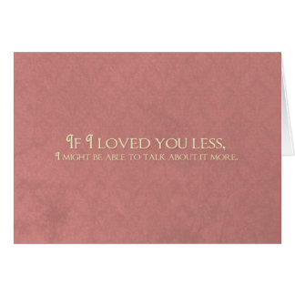 私がより少なく愛したら