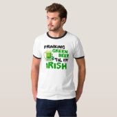 私がアイルランド語1であるまで飲む緑ビール「 Tシャツ (正面フル)