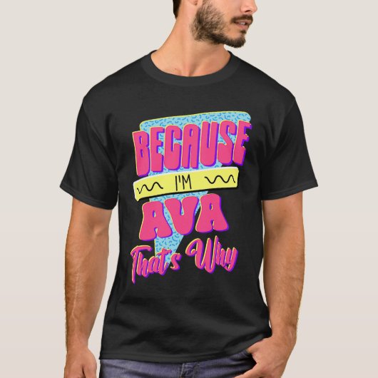 私がアヴァだからです Tシャツ (正面)