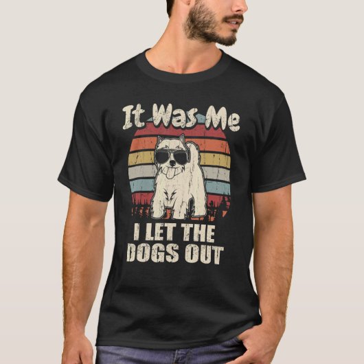 私がウェスティーを外に出したのよ Tシャツ (正面)