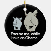 私がオバマ- .png --を取る間、私を許して下さい セラミックオーナメント (裏面)