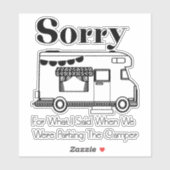 私がキャンパーを駐車しようとしたことに申し訳ない シール (シート)