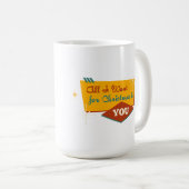 私がクリスマスに欲しいのはあなただけだ コーヒーマグカップ (正面右)