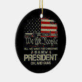 私がクリスマスに欲しいのはアメリカの新しい大統領だけだ。 セラミックオーナメント (右)