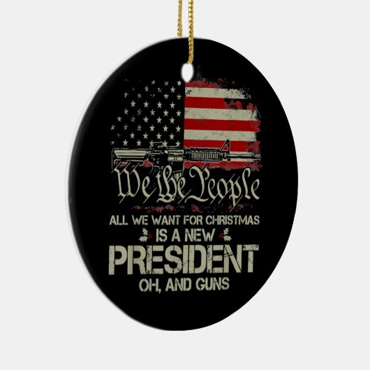 私がクリスマスに欲しいのはアメリカの新しい大統領だけだ。 セラミックオーナメント (右)
