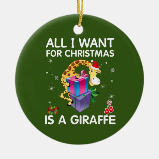 私がクリスマスに欲しいのはキリンのメリークリスマスだけだ セラミックオーナメント (正面)
