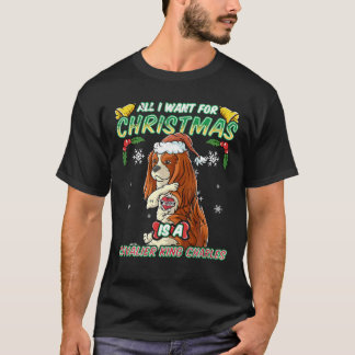 私がクリスマスに欲しいのはキングチャールズスパニエル犬 Tシャツ