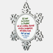 私がクリスマスに欲しいのはジョーバイデン氏アンチトランプ スノーフレークピューターオーナメント (右)