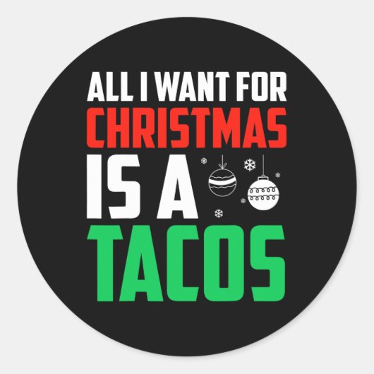 私がクリスマスに欲しいのはタコスのクリスマスファストフード ラウンドシール (正面)