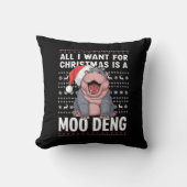 私がクリスマスに欲しいのはデングモーだけだ クッション (正面)