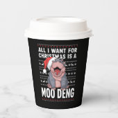 私がクリスマスに欲しいのはデングモーだけだ 紙コップ (正面)