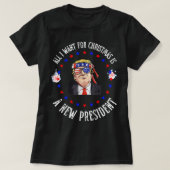 私がクリスマスに欲しいのはトランプ新大統領だけだ Tシャツ (デザイン正面)