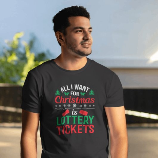 私がクリスマスに欲しいのは宝くじチケット おもしろい Tシャツ