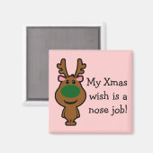 私がクリスマスに欲しいのは整形手術だけだ マグネット (正面/裏面)