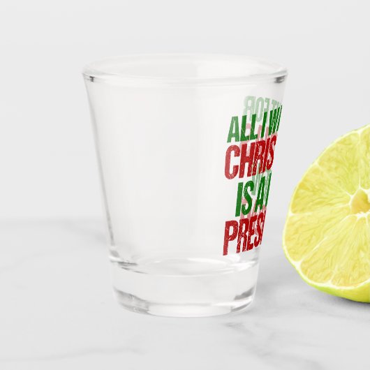 私がクリスマスに欲しいのは新しい社長おもしろいだ ショットグラス (左)