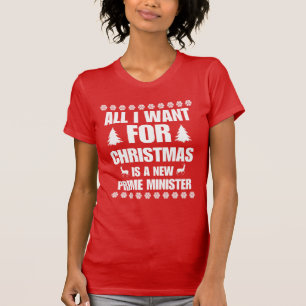 私がクリスマスに欲しいのは新しい首相だけだ Tシャツ