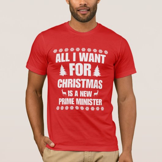 私がクリスマスに欲しいのは新しい首相だけだ Tシャツ (正面)