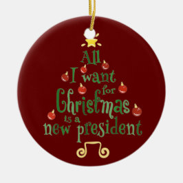 私がクリスマスに欲しいのは新社長だけだ セラミックオーナメント
