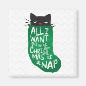 私がクリスマスに欲しいのは昼寝 マグネット (正面)