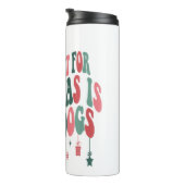 私がクリスマスに欲しいのは犬ばかりだ タンブラー (回転右)