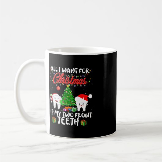 私がクリスマスに欲しいのは私の前歯の二本のおもしろい コーヒーマグカップ (左)