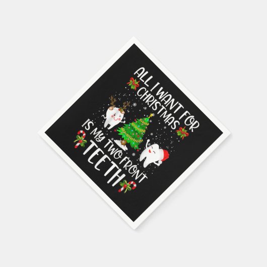 私がクリスマスに欲しいのは私の前歯の二本のおもしろい スタンダードカクテルナプキン (角)