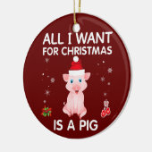 私がクリスマスに欲しいのは豚だけだ セラミックオーナメント (左)