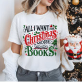 私がクリスマスに欲しいのは、もっと本のブッククラブ Tシャツ