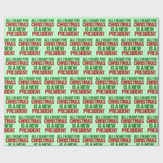 私がクリスマスに欲しいのは、新しい大統領のユーモアだけだ ラッピングペーパー (フラット)