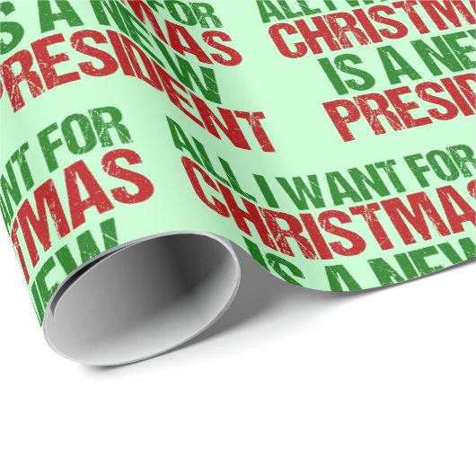 私がクリスマスに欲しいのは、新しい大統領のユーモアだけだ ラッピングペーパー (ロールコーナー)