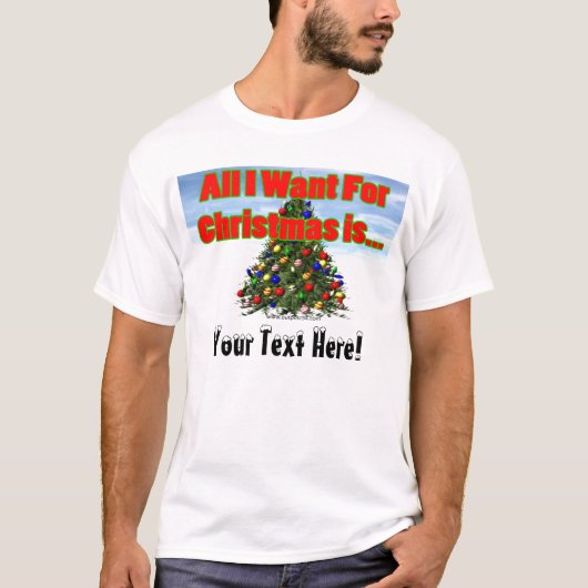 私がクリスマスのために…ほしいすべて Tシャツ (正面)