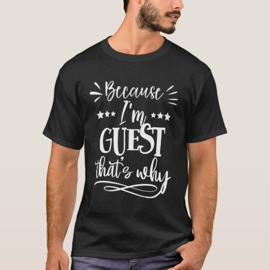 私がゲストだから Tシャツ (正面)