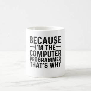 私がコンピュータープログラマーだから コーヒーマグカップ