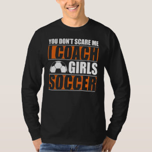 私がコーチ女の子サッカーコーチ1 Tシャツ