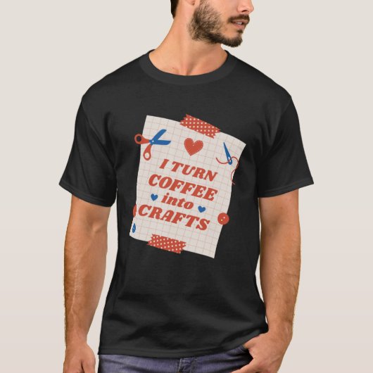 私がコーヒーを工芸品引用文に Tシャツ (正面)