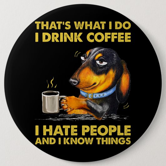 私がコーヒーを飲むのは、人々のVinta嫌い 缶バッジ (正面)